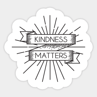 'Kindness Matters' Radical Kindness Anti Bullying Shirt Sticker